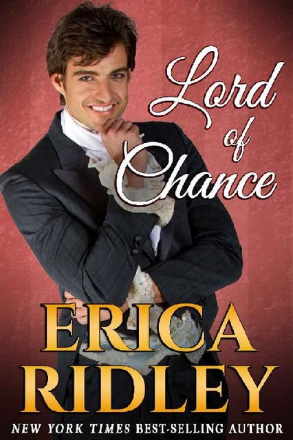 Lord Of Chance (Rogues to Riches 1), Erica Ridley