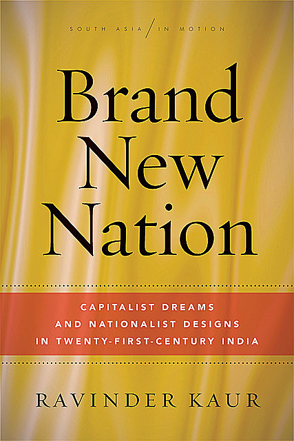Brand New Nation, Ravinder Kaur