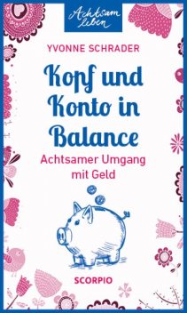 Kopf und Konto in Balance, Yvonne Schrader