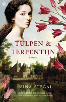 Tulpen & terpentijn, Nina Siegal