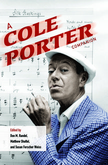 A Cole Porter Companion, Don M. Randel, Matthew Shaftel, Susan Forscher Weiss