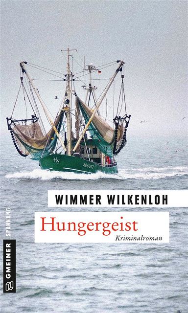 Hungergeist, Wimmer Wilkenloh
