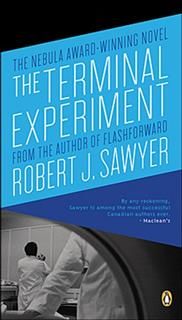 Terminal Experiment, Robert Sawyer