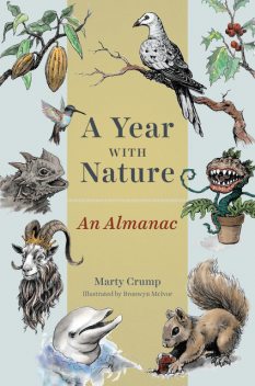 A Year with Nature, Marty Crump