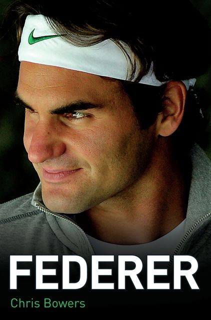 Roger Federer, Chris Bowers