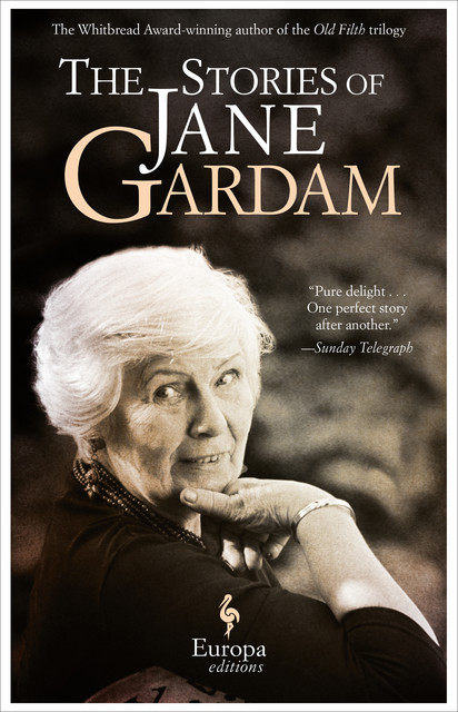 The Stories of Jane Gardam, Jane Gardam