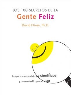 Los 100 Secretos de la Gente Feliz, David Niven