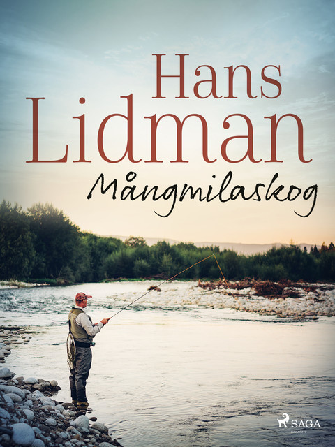 Mångmilaskog, Hans Lidman