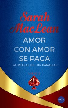 Amor con amor se paga, Sarah Maclean