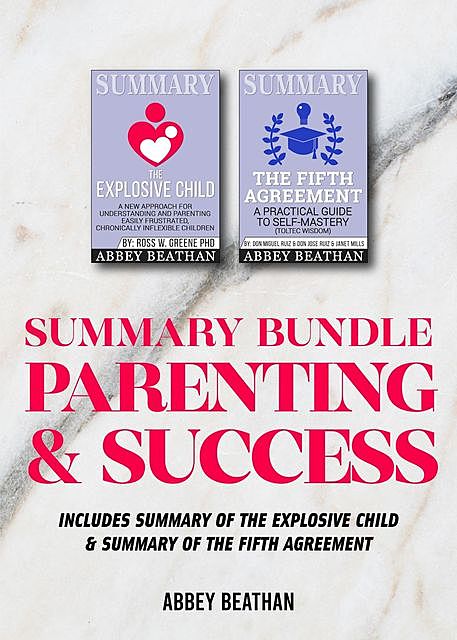 Summary Bundle: Parenting & Success, Abbey Beathan