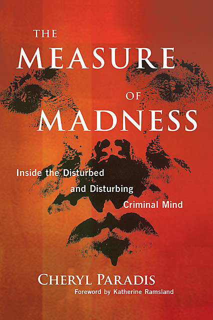 The Measure of Madness, Cheryl Paradis