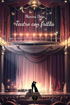 Teatro con fritas, Marina Deza