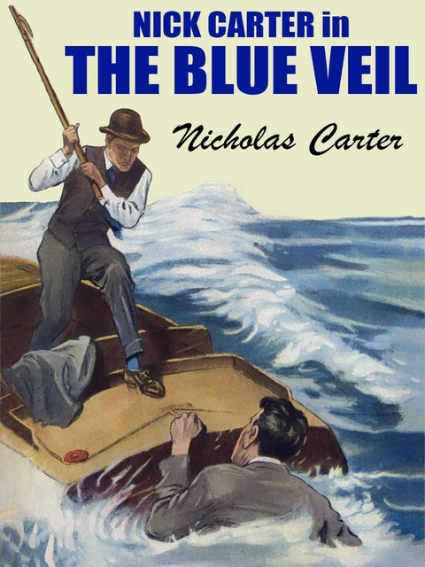 The Blue Veil, Nicholas Carter