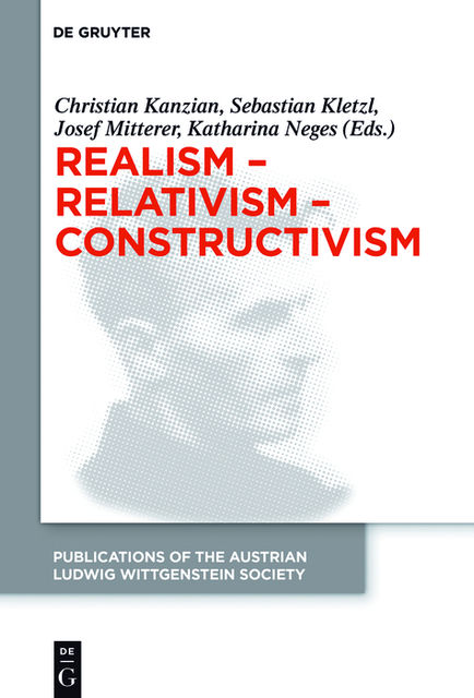 Realism – Relativism – Constructivism, Walter de Gruyter