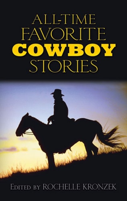 All-Time Favorite Cowboy Stories, Rochelle Kronzek