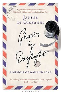 Ghosts By Daylight, Janine di Giovanni