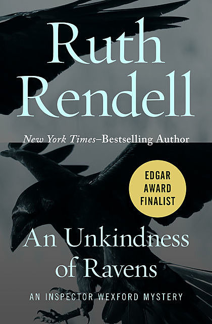 An Unkindness of Ravens, Ruth Rendell