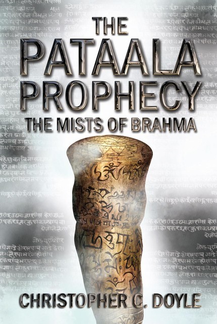 The Mists of Brahma (The Pataala Prophecy – Book 2), Arthur Conan Doyle, Christopher