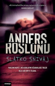 Slatko snivaj, Anders Roslund