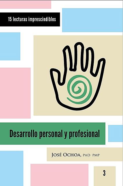 Desarrollo personal y profesional, José Ochoa