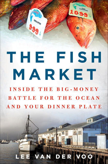 The Fish Market, Lee van der Voo