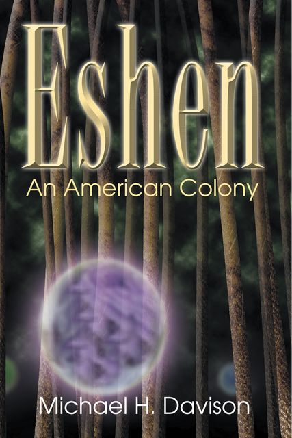 Eshen: An American Colony, Michael H.Davison