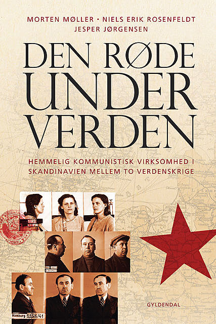 Den røde underverden, Morten Møller, Jesper Jørgensen, Niels Erik Rosenfeldt
