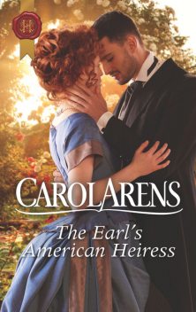 The Earl's American Heiress, Carol Arens