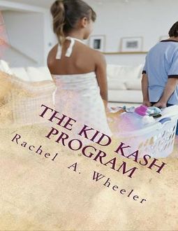 The Kid Kash Program, Rachel Wheeler