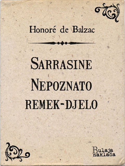 Sarrasine – Nepoznato remek-djelo, Honoré de Balzac