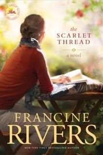 Scarlet Thread, Francine Rivers