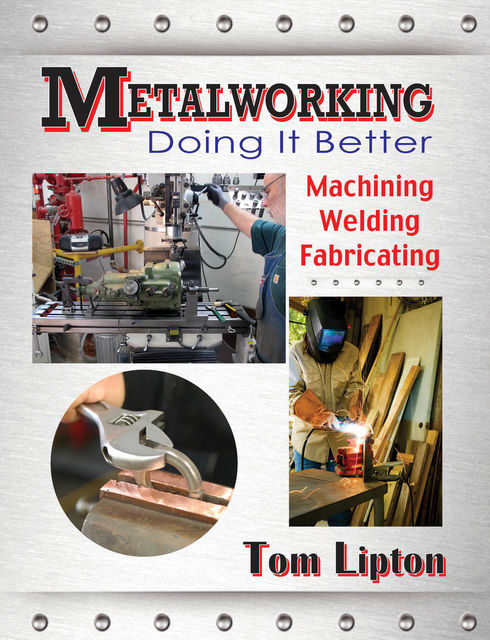 Metalworking, Tom Lipton