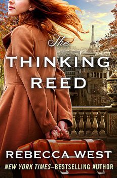 The Thinking Reed, Rebecca West