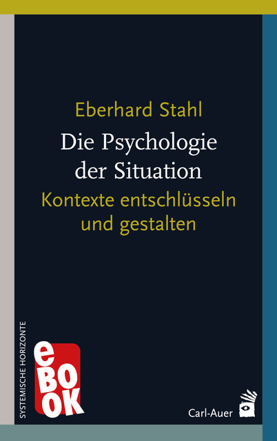 Die Psychologie der Situation, Eberhard Stahl