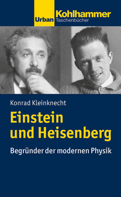 Einstein und Heisenberg, Konrad Kleinknecht