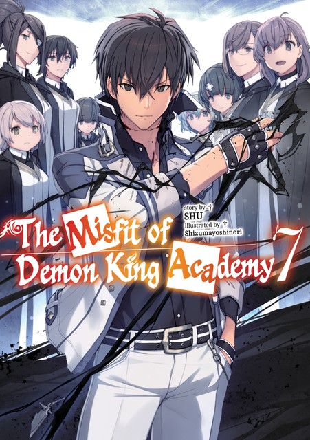 The Misfit of Demon King Academy: Volume 7 (Light Novel), Shu