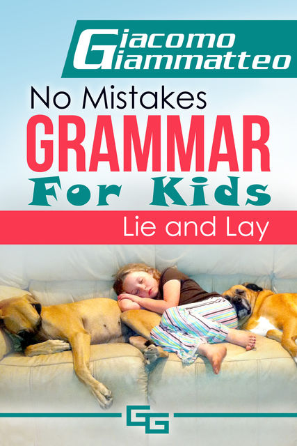 No Mistakes Grammar for Kids, Volume II, Giacomo Giammatteo