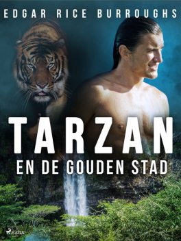Tarzan en de gouden stad, Edgar Rice Burroughs