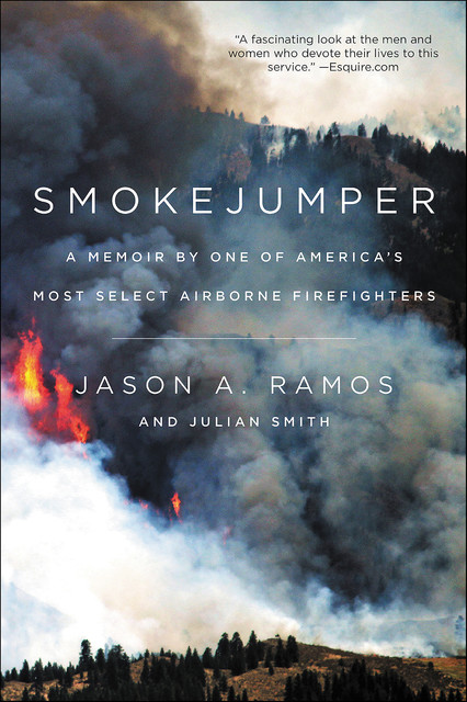 Smokejumper, Jason A. Ramos, Julian Smith