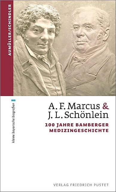 A. F. Marcus & J. L. Schönlein, Christoph Schindler, Gerhard Aumüller