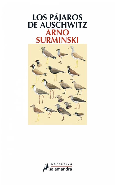 Los pájaros de Auschwitz, Arno Surminski