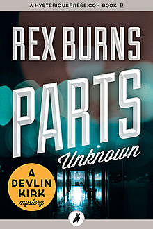 Parts Unknown, Rex Burns
