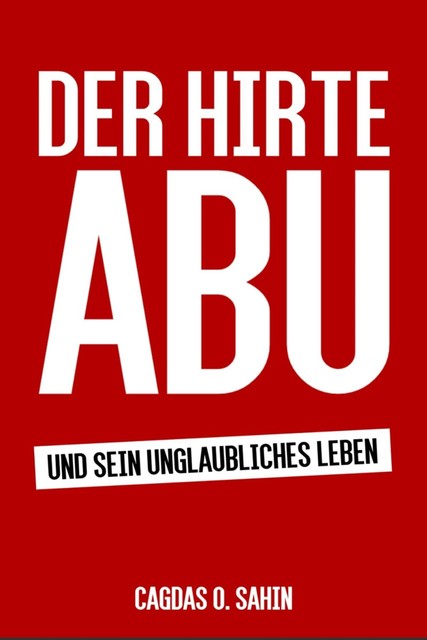 Der Hirte Abu, Cagdas O. Sahin