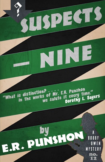 Suspects—Nine, E.R.Punshon