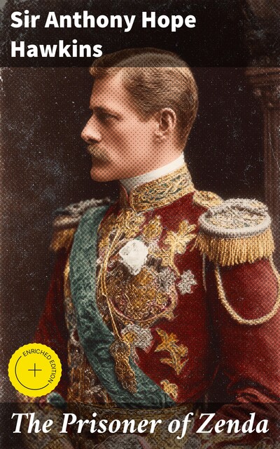 The Prisoner of Zenda, Anthony Hope