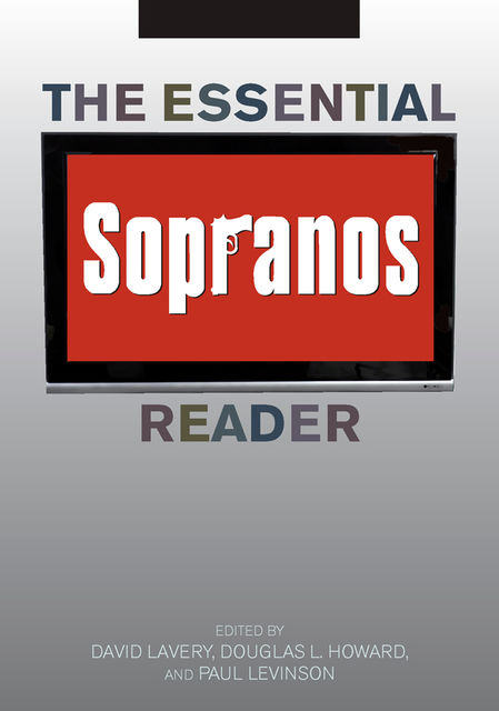 The Essential Sopranos Reader, David Lavery