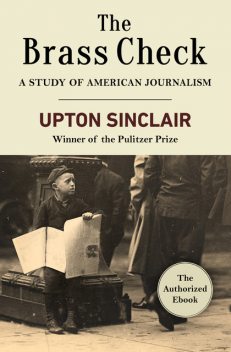 The Brass Check, Upton Sinclair