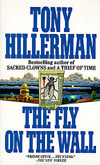 The Fly on the Wall, Tony Hillerman