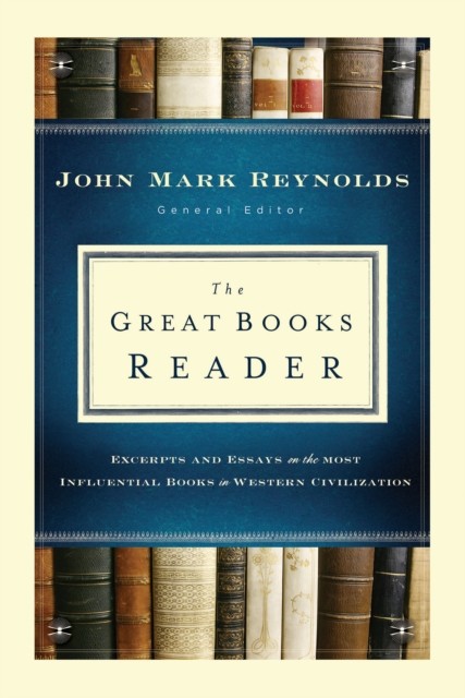Great Books Reader, John Reynolds