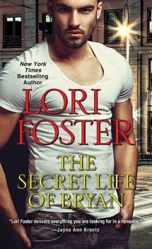 The Secret Life of Bryan, Lori Foster